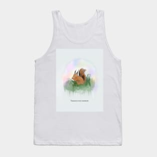 Treasure every moment, spirit animal, squirrel Tank Top